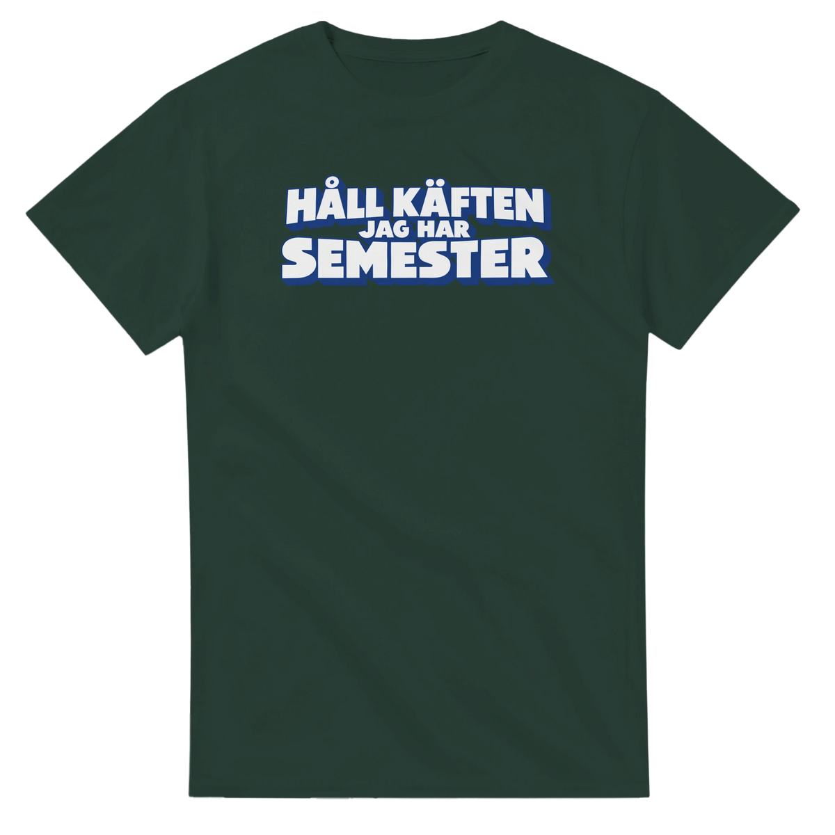 T-shirt - Håll käften, jag har semester