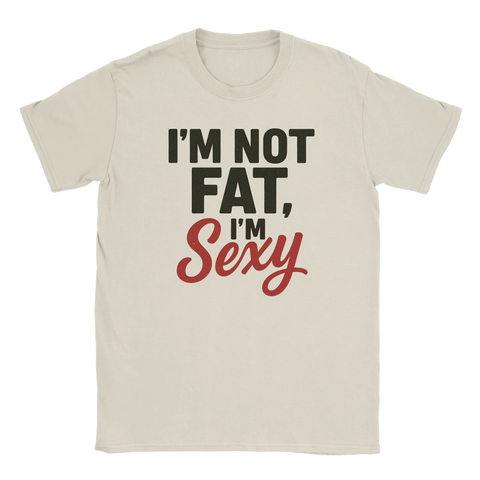 T-shirt med texten "I’m Not Fat I’m Sexy" i svart och rött