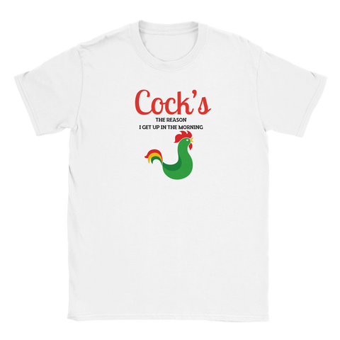 Vit t-shirt med färgglad tupp och texten “Cock’s – The reason I get up in the morning”