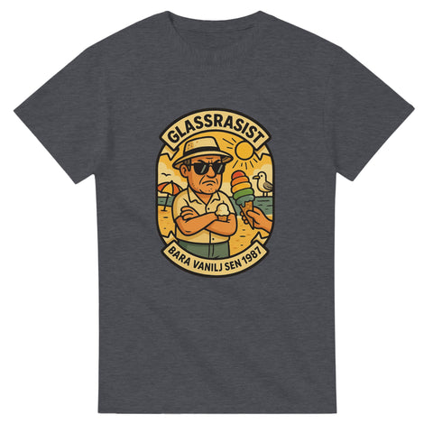 Mörkgrå t-shirt med humoristisk illustration av man med solglasögon, glass och texten "Glassrasist – Bara vanilj sen 1987"