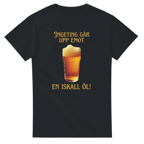T-shirt med skummande öl och texten "Ingenting går upp emot en iskall öl"