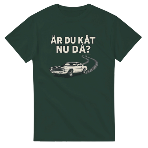 Rolig raggare t-shirt med texten "Är du kåt nu då?" och en klassisk bil, perfekt för bilträffar och raggarrundor
