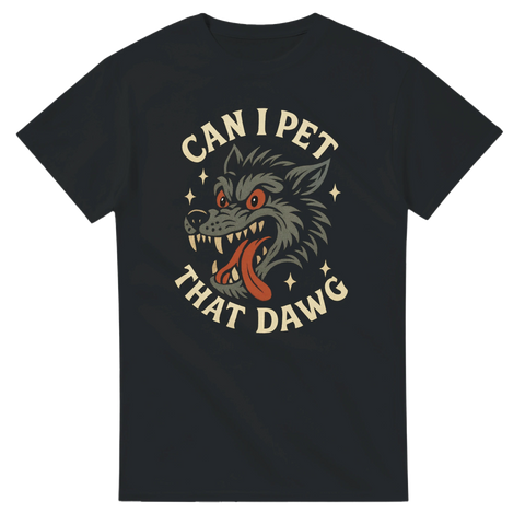 rolig t-shirt med tecknad hund och texten Can I Pet That Dawg
