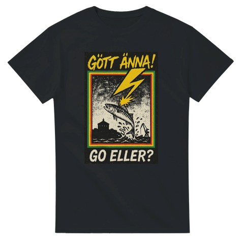 T-shirt med en tecknad makrill som hoppar mot en blixt, omgiven av reggaefärger och texten “Gött Änna!” och “Go Eller?”