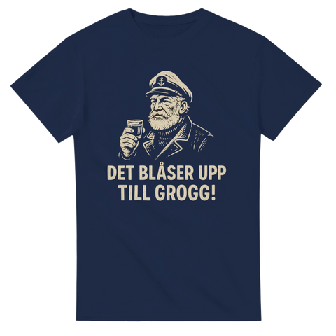 T-shirt Original - Det blåser upp till grogg! - Shirty