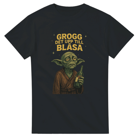 T-shirt Original – Grogg det upp till blåsa Yoda Parodi - Shirty