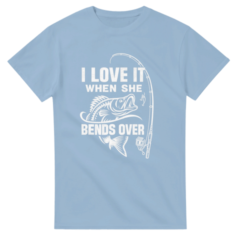 T-shirt Original – I Love It When She Bends Over - Shirty