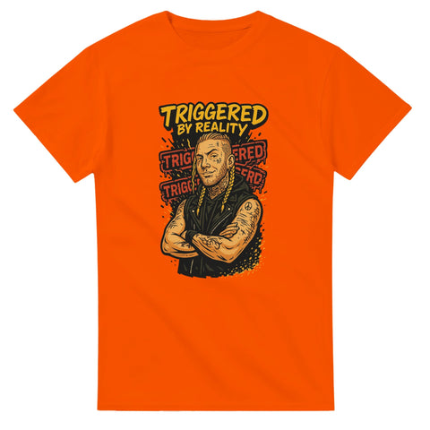 T-Shirt - Triggered by reality - Shirty