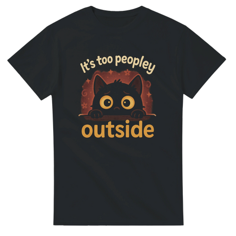 Svart t-shirt med storögd katt bakom fönster och texten "It’s too peopley outside"