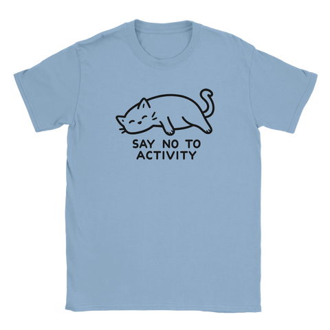 Blå t-shirt med kattmotiv och texten "Say no to activity"