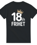 Svart t-shirt med vitt tryck 18 år Frihet och en liten guldkrona