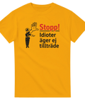 Retro illustration av stoppande hand med texten Idioter äger ej tillträde