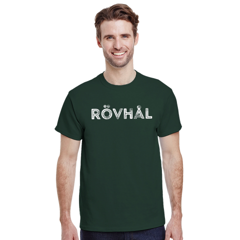 Vit text "RÖVHÅL" med sliten effekt på mörkgrön t-shirt, provokativ design.
