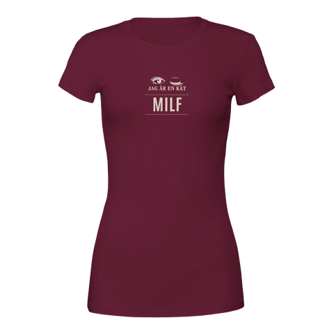 Jag är en kåt MILF" text med ögon och ögonfransar på vinröd dam t-shirt.