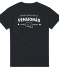 Pensionär t-shirt humoristisk present man pensionering rolig text