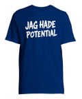 Vit grafisk text Jag hade potential på kungsblå t-shirt med attityd