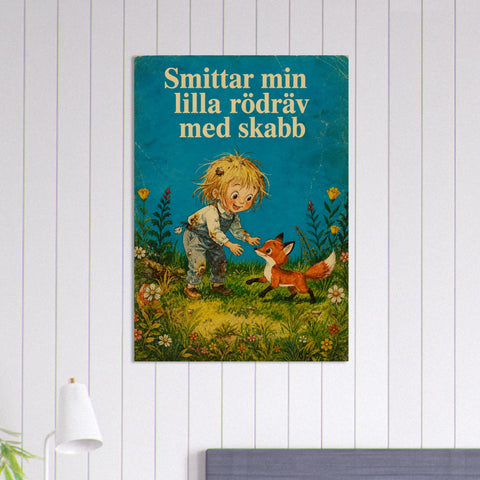 Inramad humorposter med motivet Rödräv med skabb på en vit panelvägg