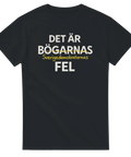 Satirisk politisk t-shirt med texten Det är bögarnas fel överstruket