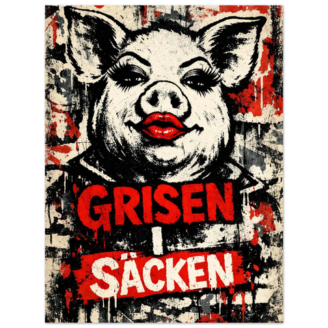 Närbild på en kaxig poster föreställande en sminkad gris mot en stänkmålad bakgrund i rött, svart och vitt.