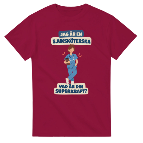 T-shirt med texten Jag är en sjuksköterska – vad är din superkraft?
