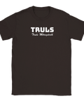 Pingis merch med texten TRULS truls möregårdh på mörkbrun t-shirt