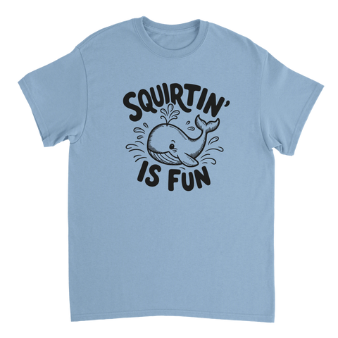 Illustration av en glad val med texten Squirtin' is fun – rolig t-shirt