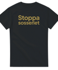 Guldgul typografi med texten Stoppa sosseriet på svart t-shirt