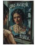 Illustration av en kvinna som ser sin spegelbild med klottrad vit text där det står Jag avskyr mig själv på spegeln.
