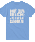 Ironiskt citat-tryck om politik på en ljusblå t-shirt