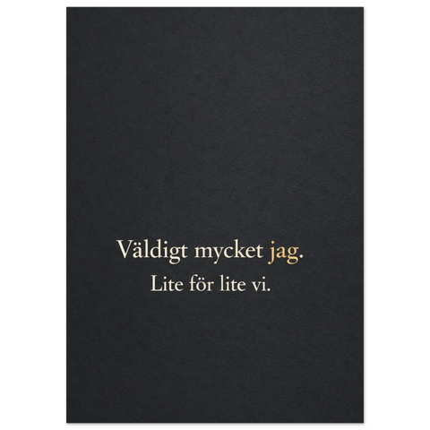 Konstnärlig tavla med tänkvärt budskap om individualism och gemenskap i guldskrift