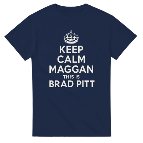 Keep Calm Maggan Brad Pitt – mörkblå t-shirt med politisk humor