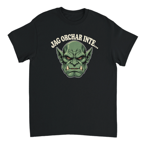 Svart t-shirt med ett grönt orchansikte och texten Jag orchar inte.
