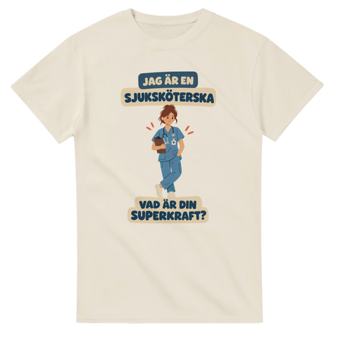 T-shirt med texten Jag är en sjuksköterska – vad är din superkraft?