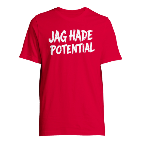 Självironiskt citat Jag hade potential i vit penselstil på röd t-shirt