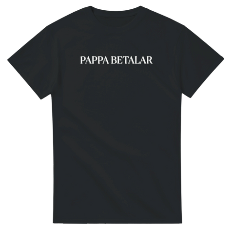 Svart t-shirt med vitt citat-tryck Pappa Betalar – rolig present