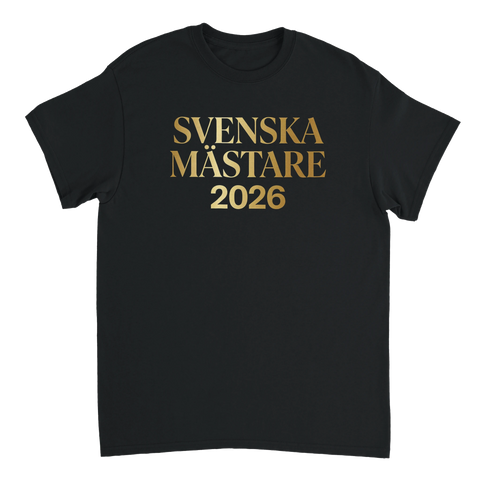 Guldtryck med texten Svenska Mästare 2026 – sportig supporter t-shirt