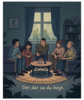 Närbild på en poster föreställande människor som sitter i en soffgrupp under dämpad belysning i ett mörkt rum.