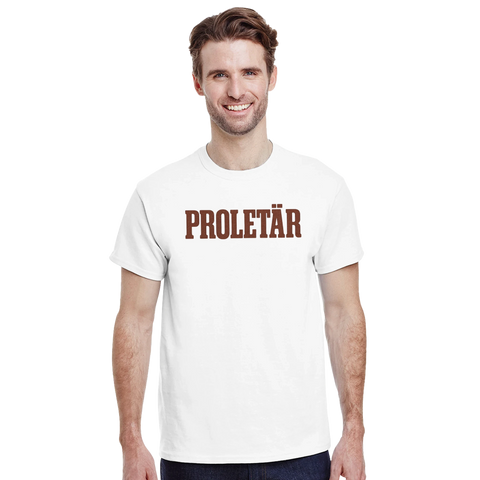 T-shirt med texten Proletär – för en tydlig åsikt