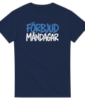 T-shirt med humoristiskt texttryck: Förbjud måndagar