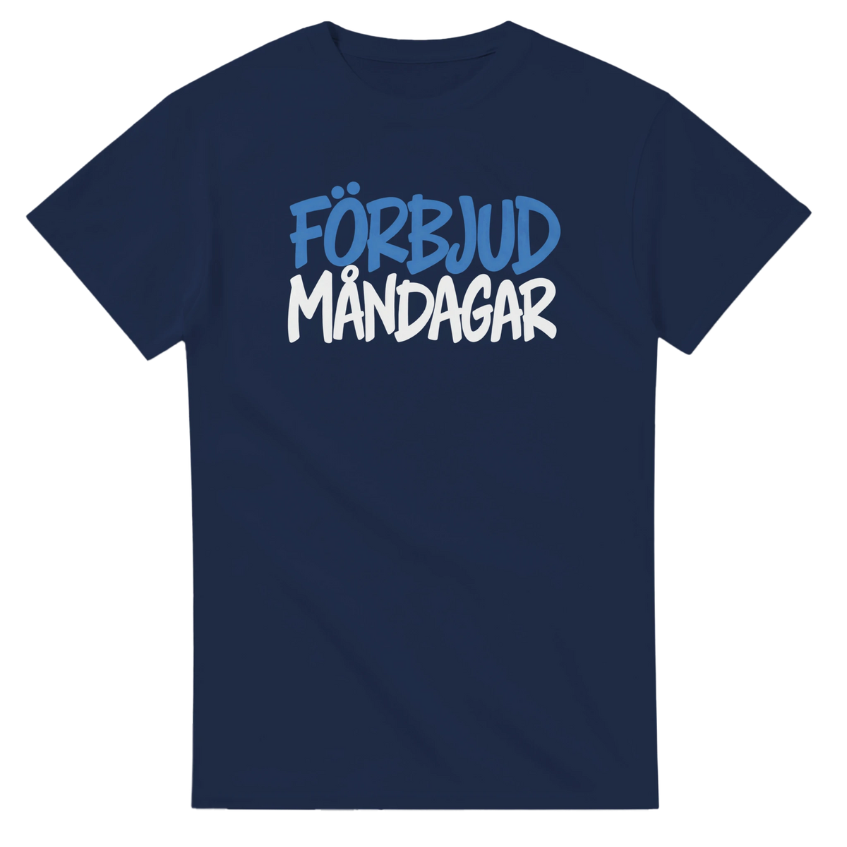 T-shirt - Förbjud måndagar