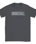 Grå text "UNINSTALL" på mörkgrå melange t-shirt.
