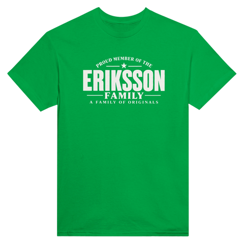Grön t-shirt med texten Eriksson – A Family of Originals