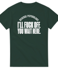 Minimalistiskt citat-tryck med attityd på en mörkgrön t-shirt