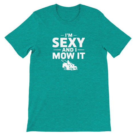 I'm Sexy and I Mow It" tryck med gräsklippare på turkos t-shirt.