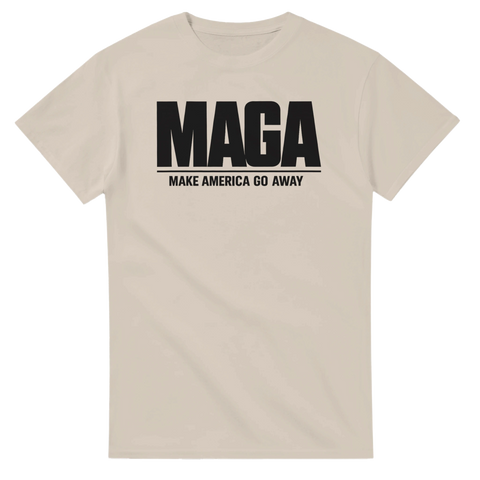 MAGA Make America Go Away" text i svart på beige t-shirt.