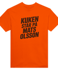 Kaxig t-shirt med satirisk text Kuken står på Mats Olsson i orange och brunt