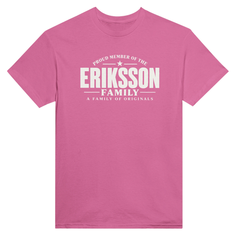 Rosa t-shirt med texten Eriksson – A Family of Originals