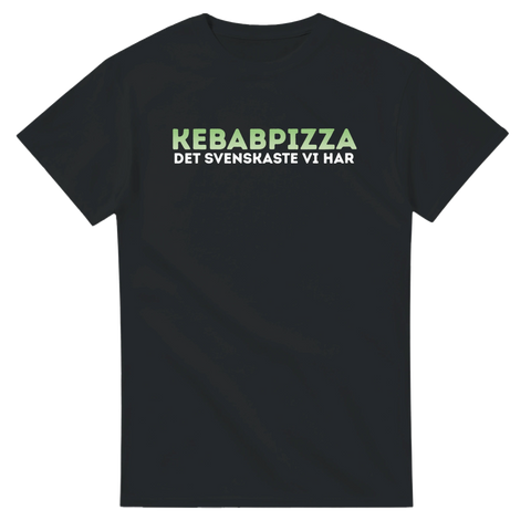 Svart t-shirt med texten Kebabpizza det svenskaste vi har i grön och vit font