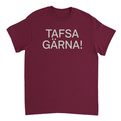 T-shirt med texten Tafsa gärna!