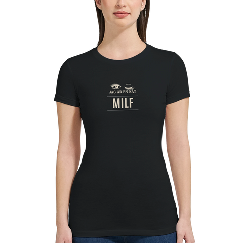 Jag är en kåt MILF" text med ögon och blinkning på svart dam t-shirt.